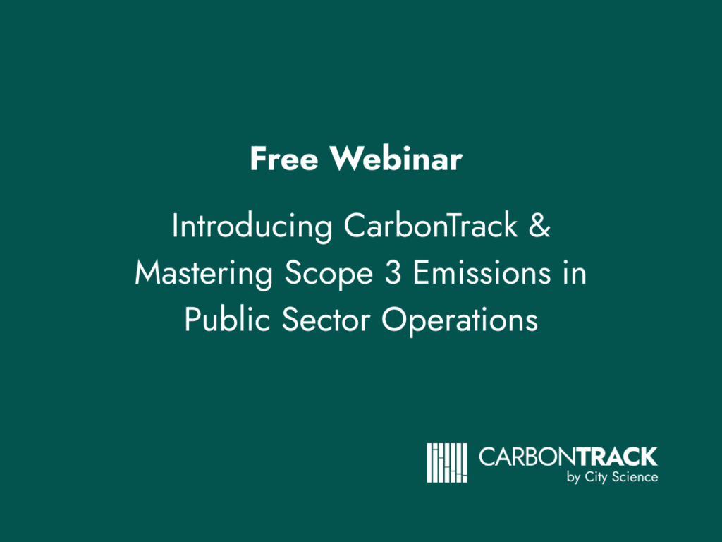 Image to promote CarbonTrack webinar - Introducing CarbonTrack & Mastering Scope 3 Emissions in Public Sector Operations